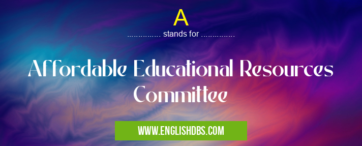 A means Affordable Educational Resources Committee A