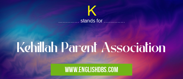 K means Kehillah Parent Association K