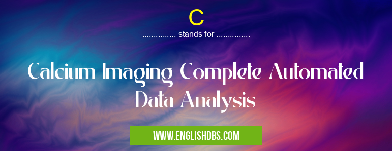 C means Calcium Imaging Complete Automated Data Analysis C