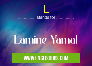 L means Lamine Yamal L
