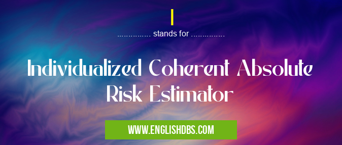 I means Individualized Coherent Absolute Risk Estimator I