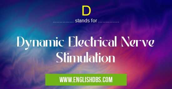 D means Dynamic Electrical Nerve Stimulation D
