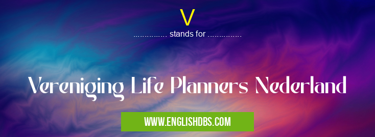 V means Vereniging Life Planners Nederland V