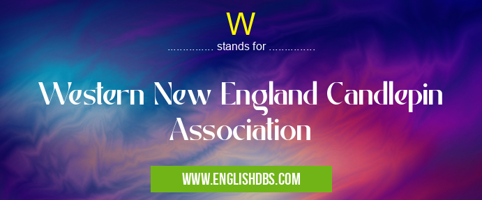 W means Western New England Candlepin Association W