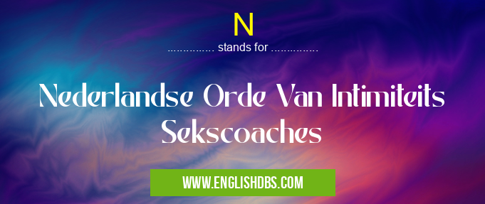 N means Nederlandse Orde Van Intimiteits Sekscoaches N