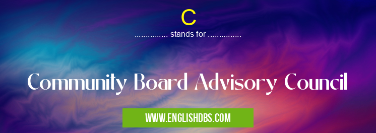 C means Community Board Advisory Council C