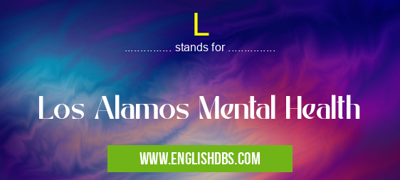 L means Los Alamos Mental Health L
