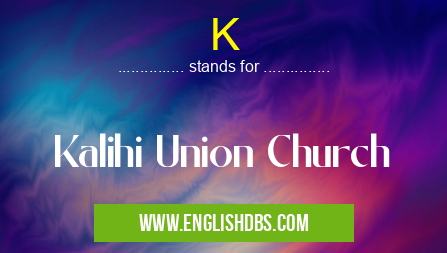 K means Kalihi Union Church K