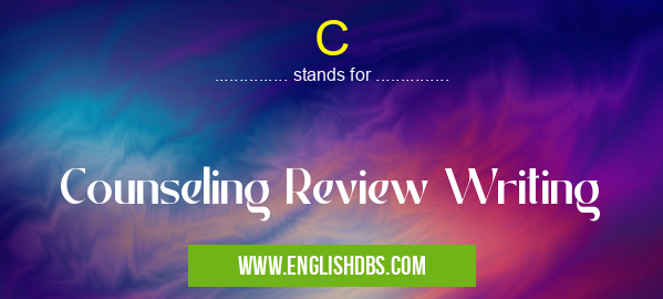 C means Counseling Review Writing C