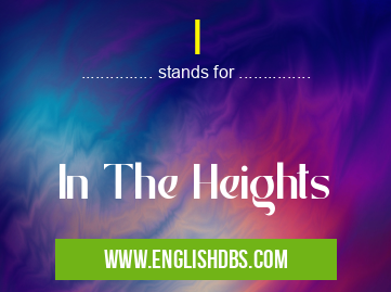 I means In The Heights I
