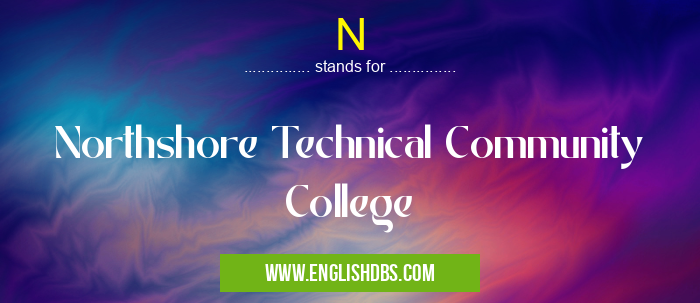 N means Northshore Technical Community College N