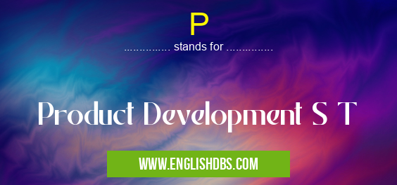 P means Product Development S T P
