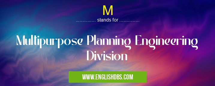 M means Multipurpose Planning Engineering Division M