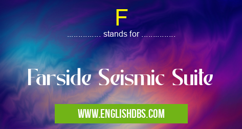 F means Farside Seismic Suite F