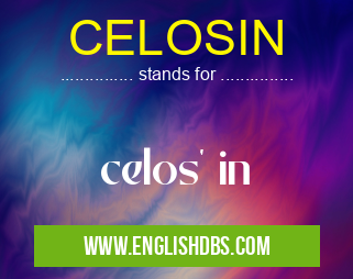 CELOSIN means celos' in CELOSIN