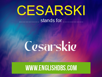 CESARSKI means Cesarskie CESARSKI