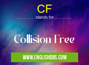CF means Collision Free CF