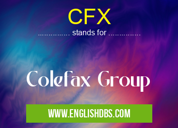 CFX means Colefax Group CFX
