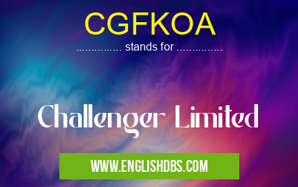 CGFKOA means Challenger Limited CGFKOA