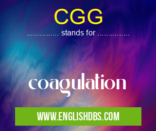 CGG means coagulation CGG