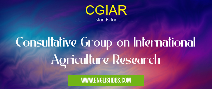 CGIAR means Consultative Group on International Agriculture Research CGIAR