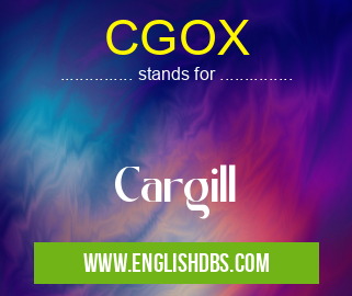 CGOX means Cargill CGOX