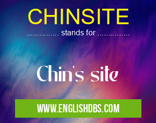 CHINSITE means Chin's site CHINSITE