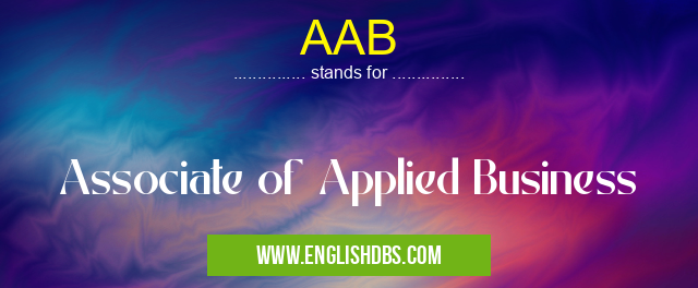 AAB means Associate of Applied Business AAB