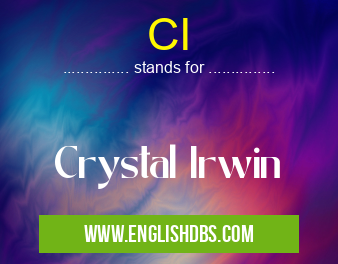 CI means Crystal Irwin CI