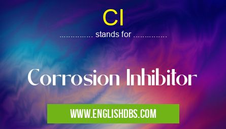 CI means Corrosion Inhibitor CI