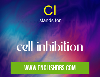 CI means cell inhibition CI