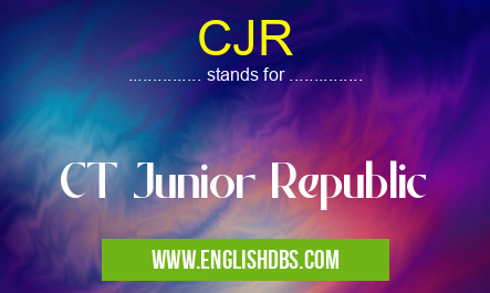CJR means CT Junior Republic CJR