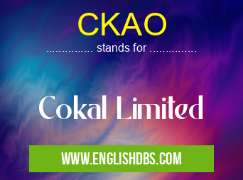 CKAO means Cokal Limited CKAO