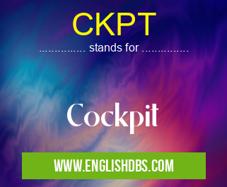 CKPT means Cockpit CKPT