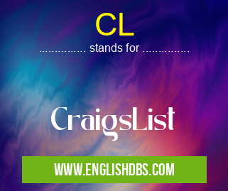 CL means CraigsList CL