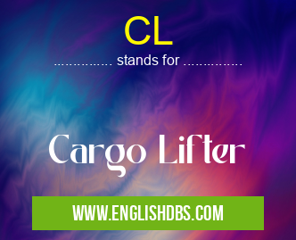 CL means Cargo Lifter CL