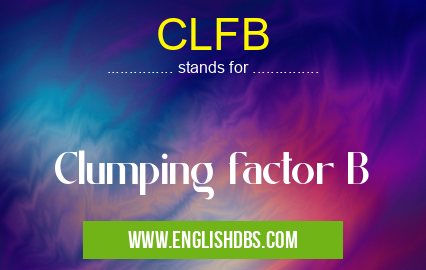 CLFB means Clumping factor B CLFB