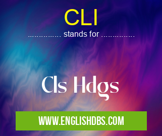 CLI means Cls Hdgs CLI