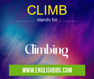CLIMB means Climbing CLIMB