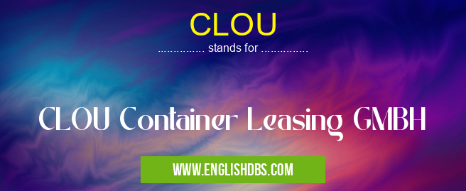CLOU means CLOU Container Leasing GMBH CLOU