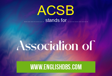 ACSB means Association of ACSB