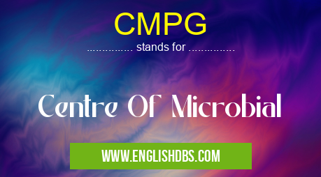 CMPG means Centre Of Microbial CMPG