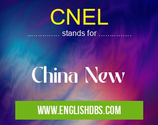 CNEL means China New CNEL