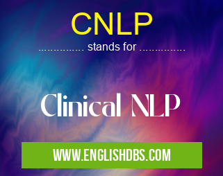 CNLP means Clinical NLP CNLP