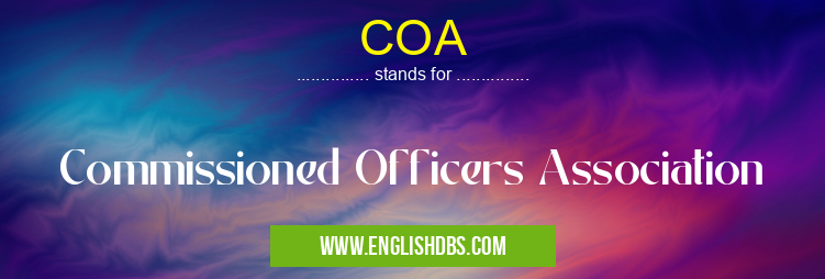 COA means Commissioned Officers Association COA