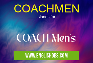 COACHMEN means COACH Men's COACHMEN