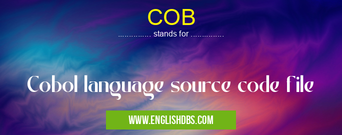 COB means Cobol language source code file COB