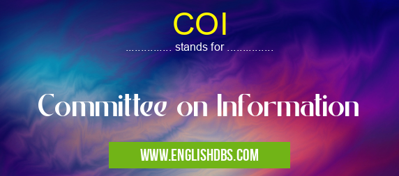 COI means Committee on Information COI