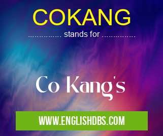 COKANG means Co Kang's COKANG