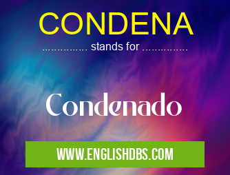 CONDENA means Condenado CONDENA
